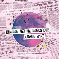 Alicia Sky - Blame It on Mercury