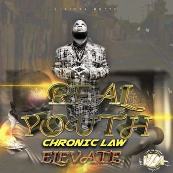Chronic Law - Real Youth