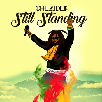 Chezidek - Still Standing