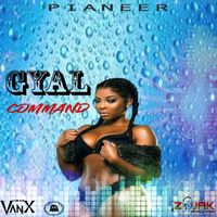 Pianeer - Gyal Command
