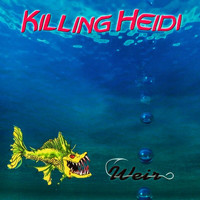 Killing Heidi - Weir