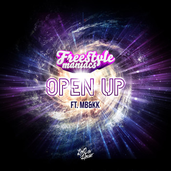 Freestyle Maniacs featuring MB&KK - Open Up