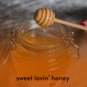Various Artists - Sweet Lovin' Honey