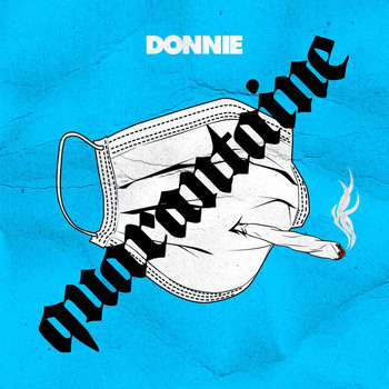 Donnie - Quarantaine (Explicit)