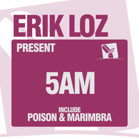 Erik Loz - 5 AM