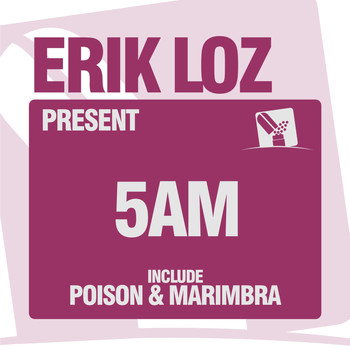 Erik Loz - 5 AM