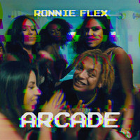 Ronnie Flex - Arcade (Explicit)