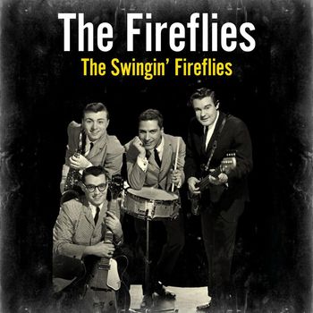 The Fireflies - The Swingin' Fireflies