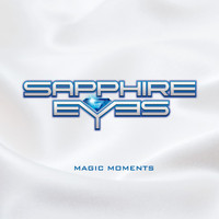 Sapphire Eyes - Magic Moment