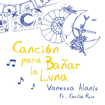 Vanessa Alanís feat. Cecilia Ruiz - Canción para Bañ￱ar la Luna