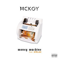 McKoy - Money Machine (Explicit)
