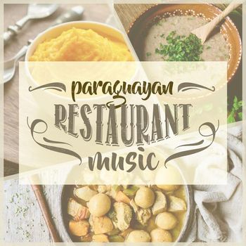 Various Artists - Paraguayan Restaurant Music