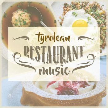 Various Artists - Tyrolean Restaurant Music