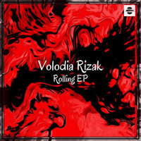 Volodia Rizak - Rolling EP