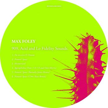 Max Foley - 909, Acid and Lo Fidelity Sounds