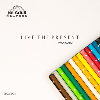 Ivan Garci - Live the Present