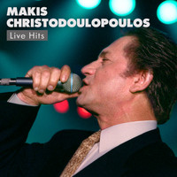 Makis Hristodoulopoulos - Makis Hristodoulopoulos Live Hits