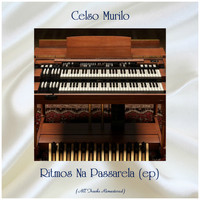 Celso Murilo - Ritmos Na Passarela (ep) (All Tracks Remastered)