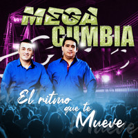 Megacumbia - El Ritmo Que Te Mueve