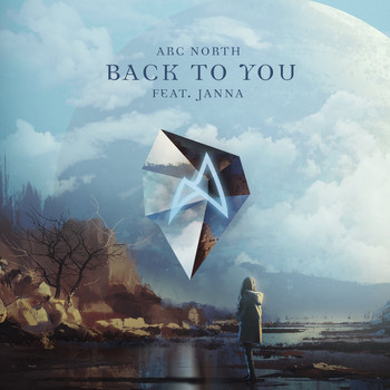 Arc North feat. JANNA - Back To You