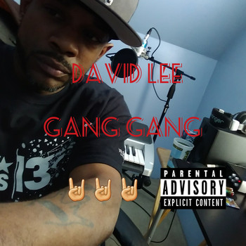 David Lee - Gang Gang (Explicit)