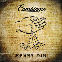 Kenny Dih - Cambiame
