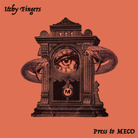 Press To Meco - Itchy Fingers (Single Version)