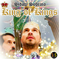 Sidow Sobrino - King of Kings