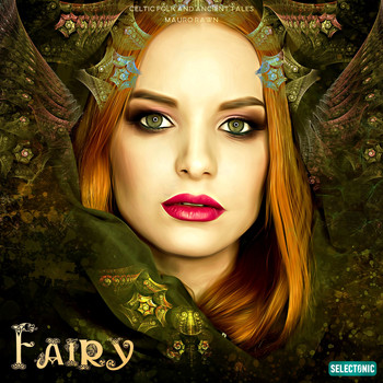 Mauro Rawn - Fairy Celtic Folk & Ancient Tales