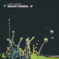 Lars Carter - Concrete Possibility - EP