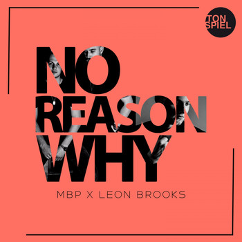 MBP & Leon Brooks - No Reason Why