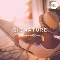 SICNATURE - Always with You