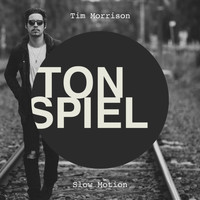 Tim Morrison - Slow Motion