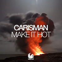 Carisman - Make It Hot