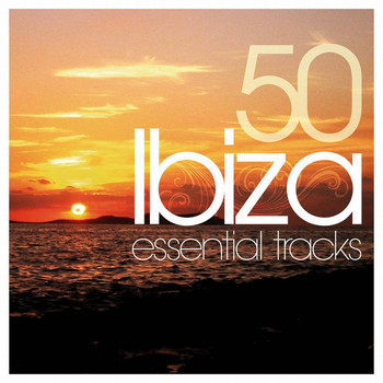 Various Artists - Ibiza Essentials