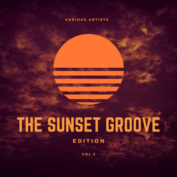 Various Artists - The Sunset Groove Edition, Vol. 2