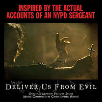Christopher Young - Deliver Us from Evil (Original Motion Picture Score)