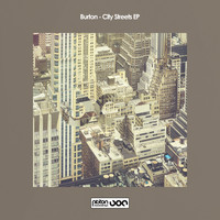 Burton - City Streets EP
