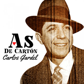 Carlos Gardel - As de Cartón