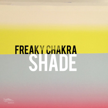 Freaky Chakra - Shade