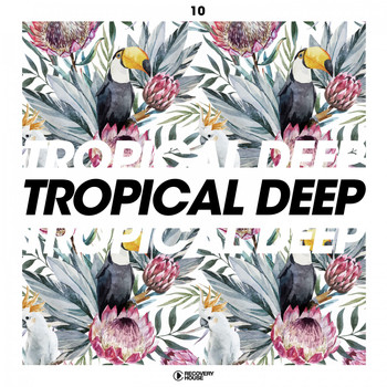 Various Artists - Tropical Deep, Vol. 10
