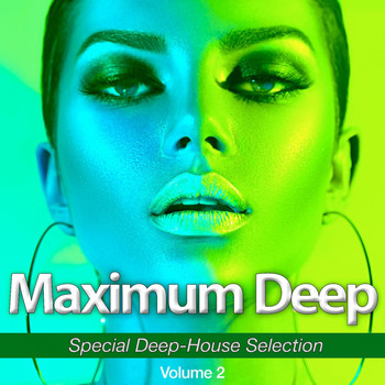 Various Artists - Maximum Deep, Vol. 2 (Special Deep-House Selection)