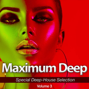 Various Artists - Maximum Deep, Vol. 3 (Special Deep-House Selection)