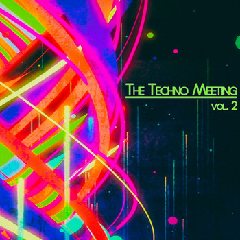 Various Artists - The Techno Meeting, Vol. 2 (DJ Selection)