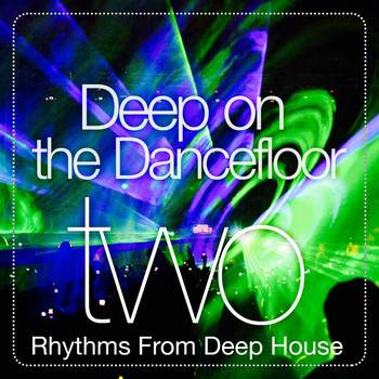 Various Artists - Deep on the Dance Floor, Two
