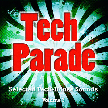 Various Artists - Tech Parade, Vol. 3 (Selected Tech-House Sounds)