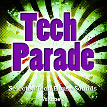 Various Artists - Tech Parade, Vol. 2 (Selected Tech-House Sounds)