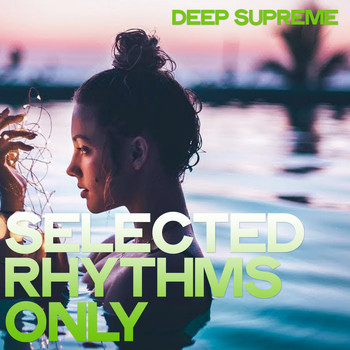 Various Artists - Deep Supreme (Selected Rhythms Only)