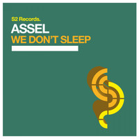 Assel - We Don't Sleep