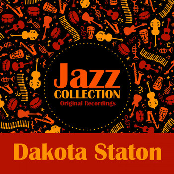 Dakota Staton - Jazz Collection (Original Recordings)